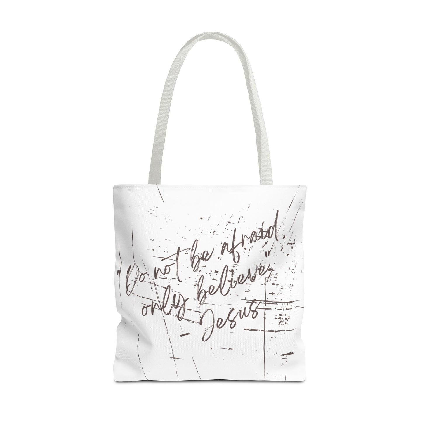 Only Believe Tote Bag, Mark 5:36, Everyday Carry, Multiple Colors