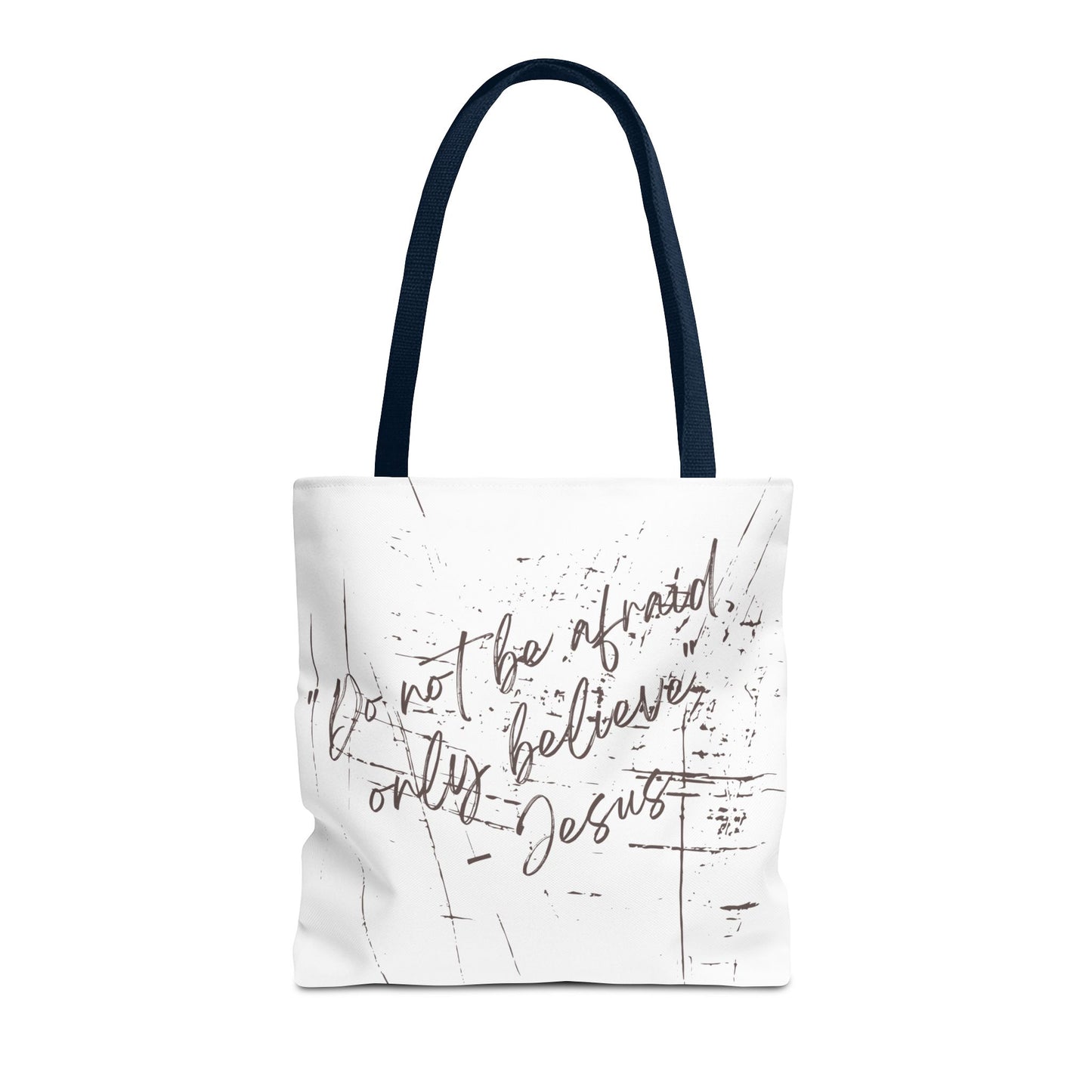 Only Believe Tote Bag, Mark 5:36, Everyday Carry, Multiple Colors