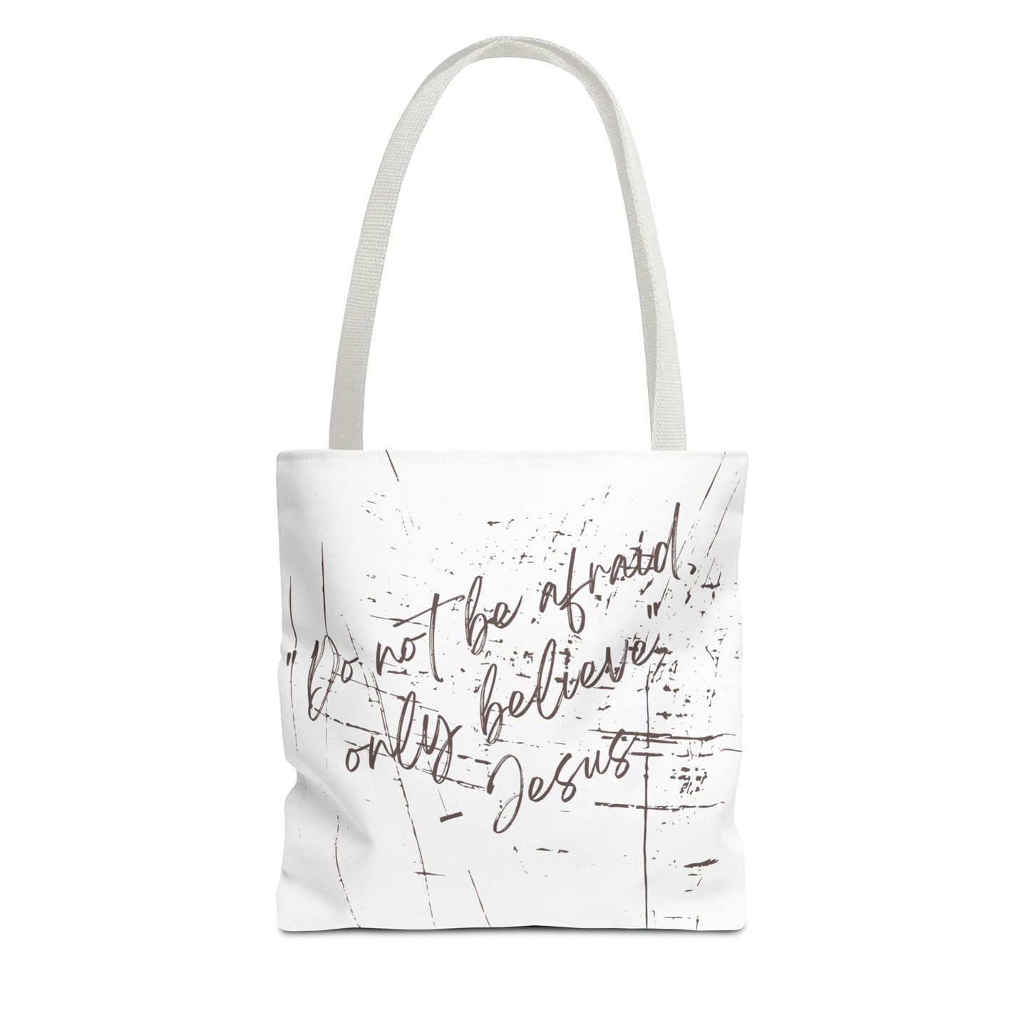 Only Believe Tote Bag, Mark 5:36, Everyday Carry, Multiple Colors