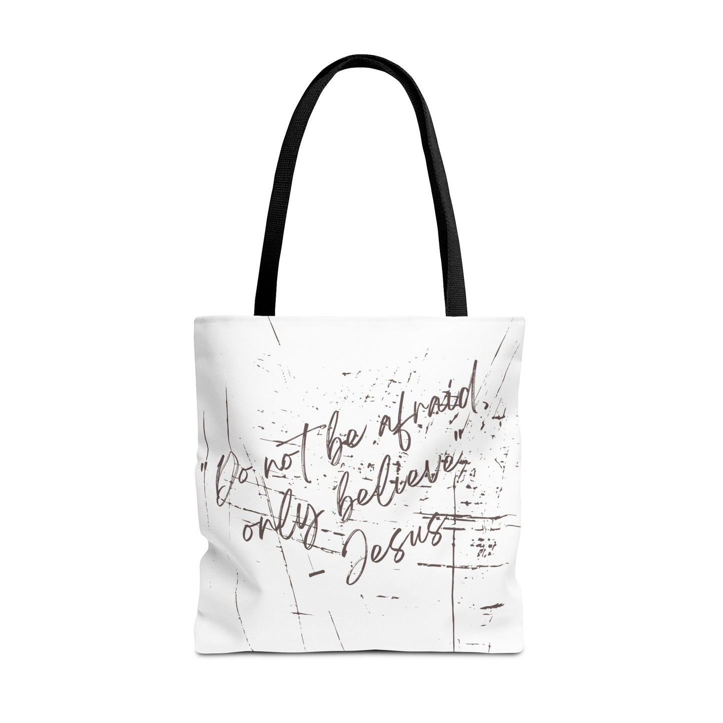 Only Believe Tote Bag, Mark 5:36, Everyday Carry, Multiple Colors