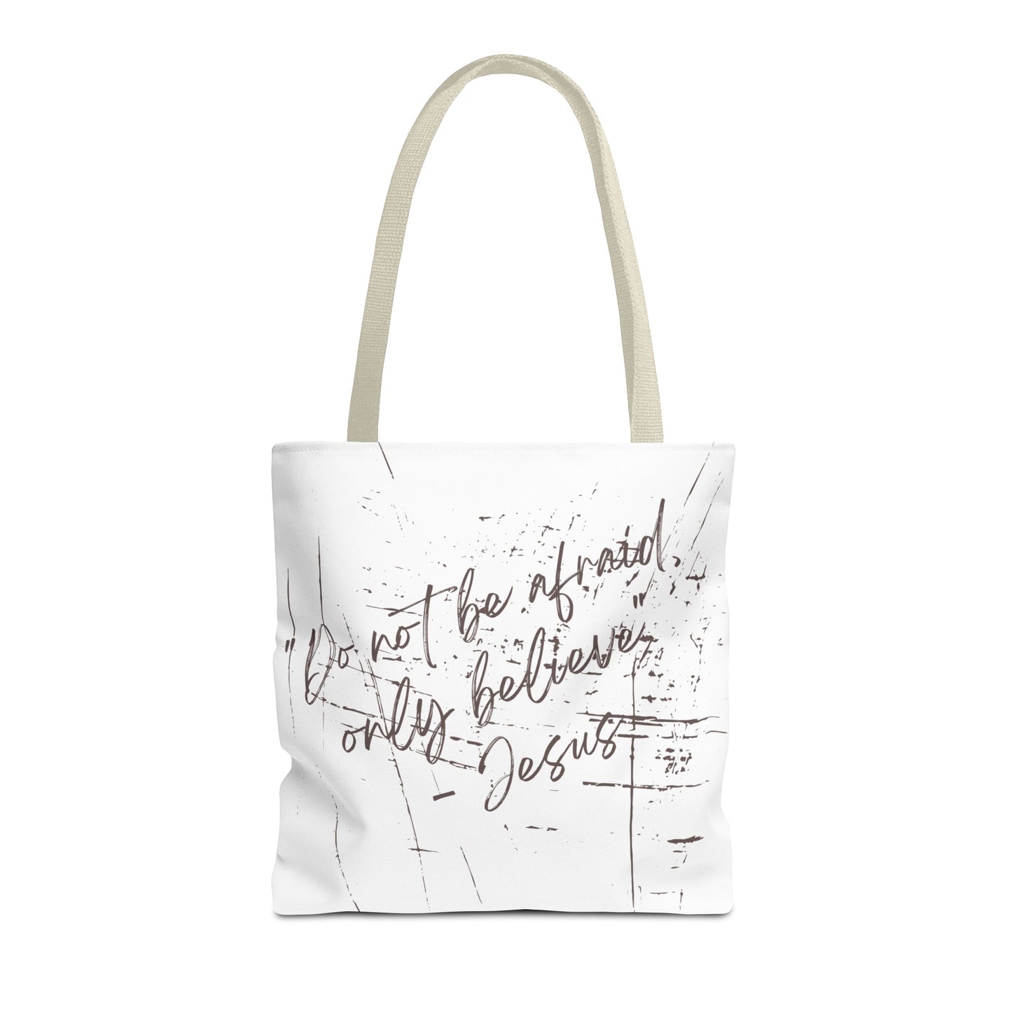Only Believe Tote Bag, Mark 5:36, Everyday Carry, Multiple Colors