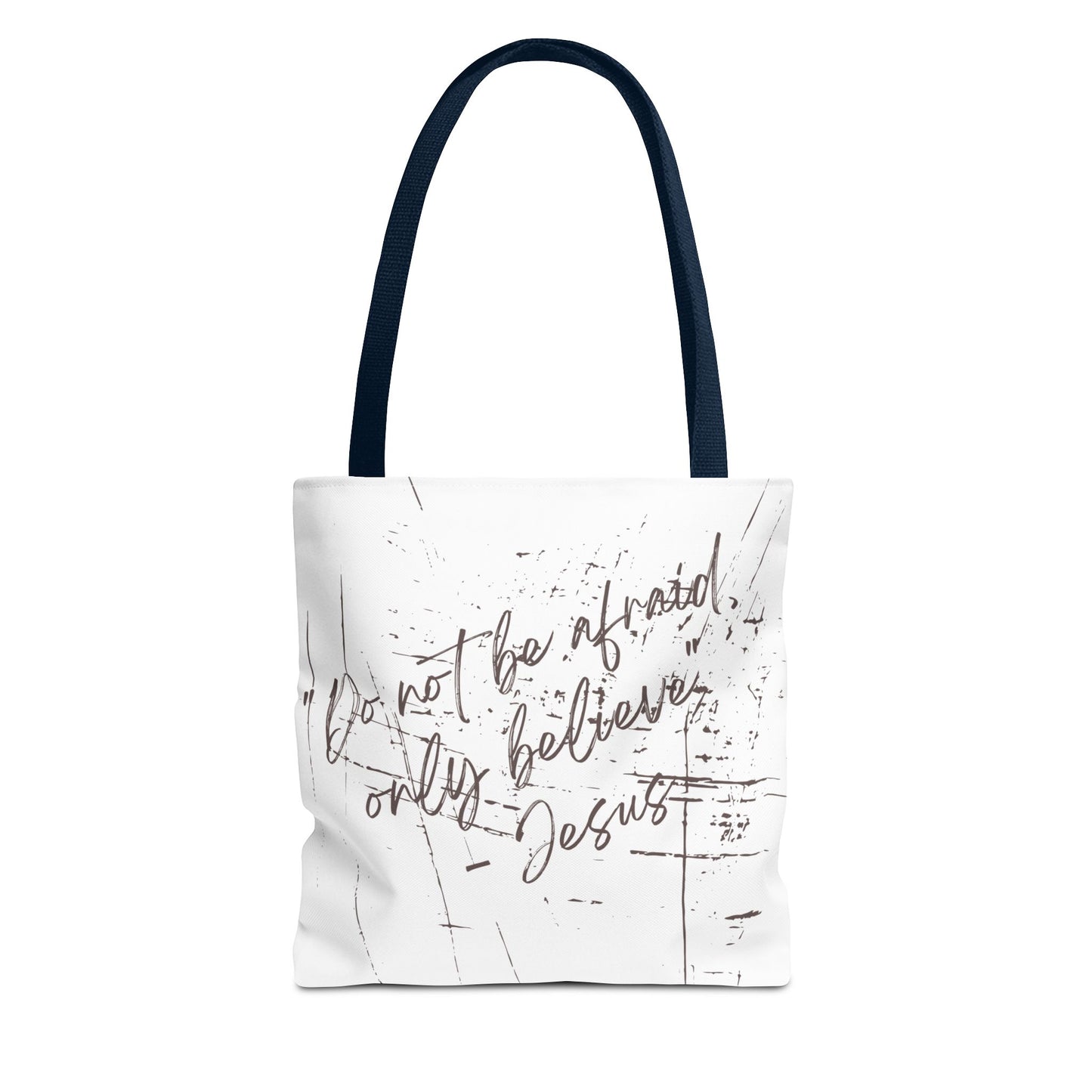 Only Believe Tote Bag, Mark 5:36, Everyday Carry, Multiple Colors