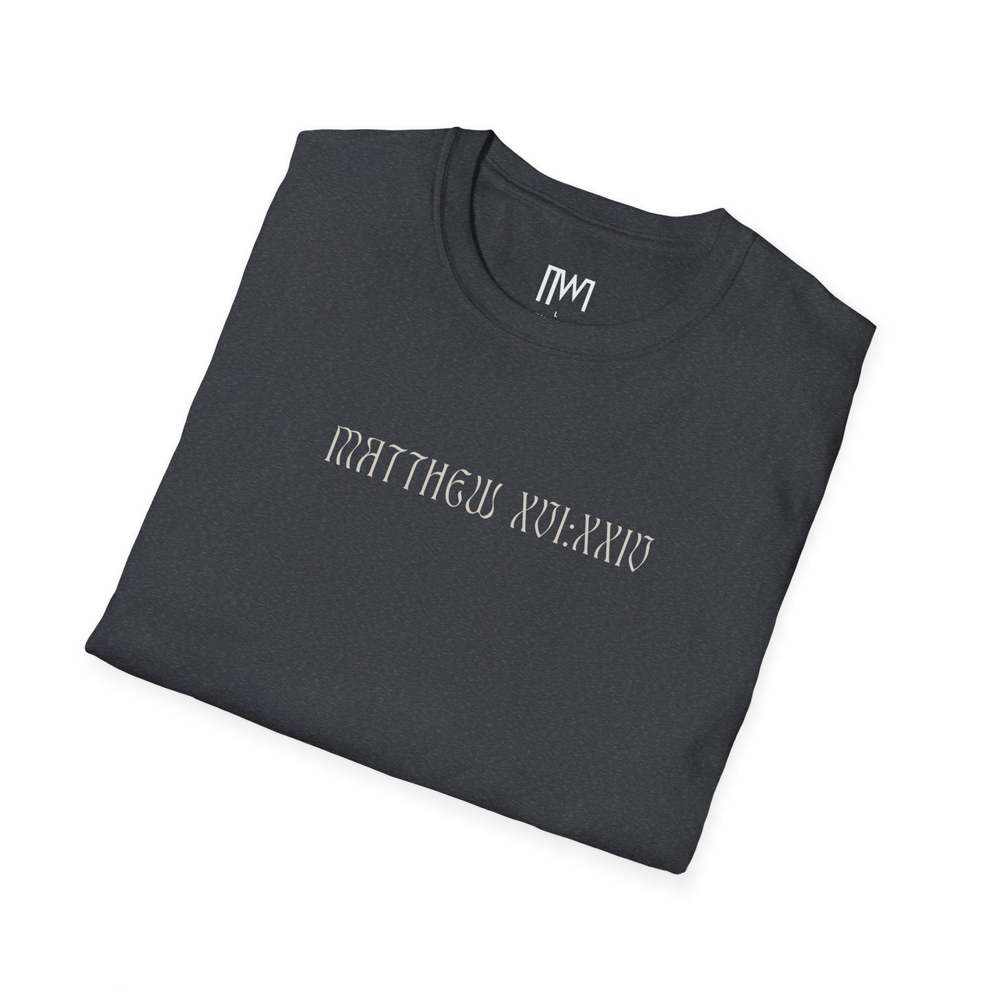 Matthew 16:24 (Matthew XVI:XXIV), Running Backed T-Shirt, Unisex Softstyle, Multiple Dark Colors, Christian Apparels