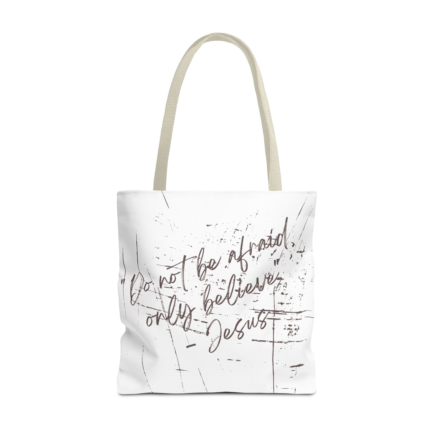 Only Believe Tote Bag, Mark 5:36, Everyday Carry, Multiple Colors