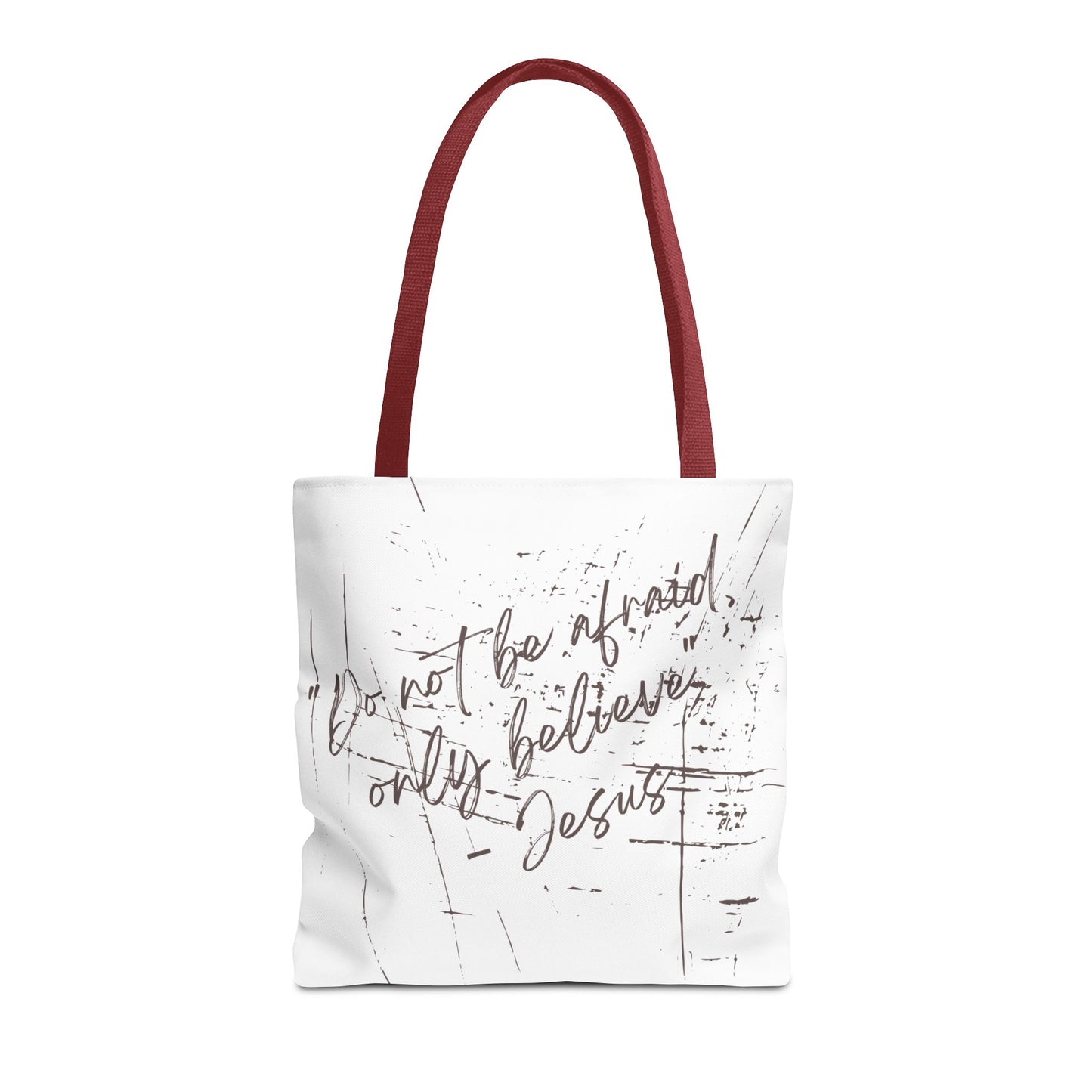 Only Believe Tote Bag, Mark 5:36, Everyday Carry, Multiple Colors