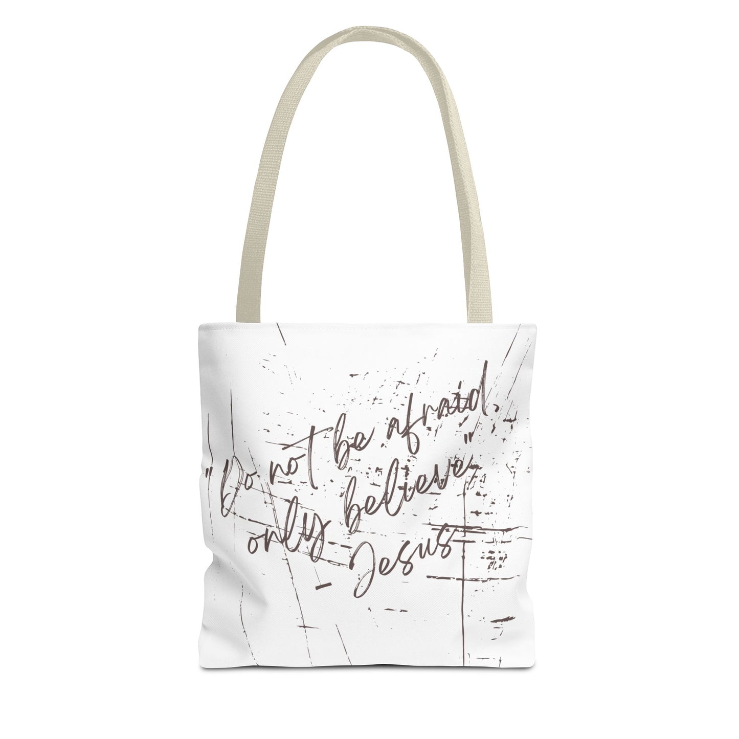 Only Believe Tote Bag, Mark 5:36, Everyday Carry, Multiple Colors